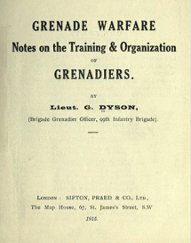 George Dyson's Grenade Fighting manual of 1915
